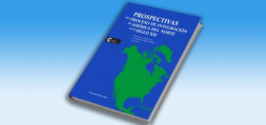 Portada del libro "Prospectivas del proceso de Integración de América del Norte en el Siglo XXI"